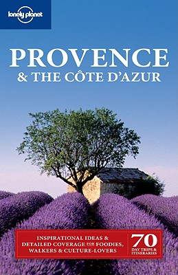 Lonely Planet Provence & the Cote D'Azur - Williams, Nicola, and Averbuck, Alexis, and Filou, Emilie