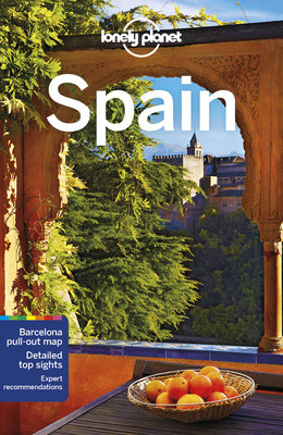 Lonely Planet Spain - Lonely Planet, and Clark, Gregor, and Davies, Sally