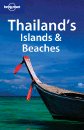 Lonely Planet Thailands Islands & Beaches - Bindloss, Joseph, and Martin, Steven, and Bindloss, Joe