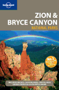 Lonely Planet Zion & Bryce Canyon National Parks