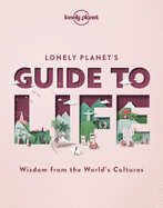 Lonely Planet's Guide to Life