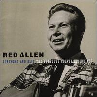 Lonesome and Blue: The Complete County Recordings - Red Allen