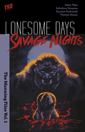 Lonesome Days, Savage Nights Box Set
