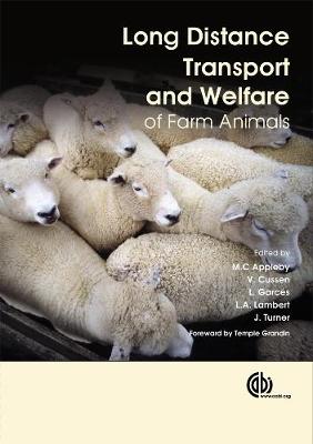 Long Distance Transport and Welfare of Farm Animals - Appleby, Michael C (Editor), and Cussen, V (Editor), and Garcs, L (Editor)
