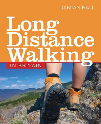 Long Distance Walking in Britain - Hall, Damian