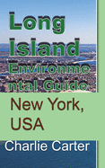 Long Island Environmental Guide: New York, USA
