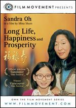 Long Life, Happiness and Prosperity - Mina Shum