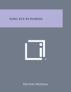 Long Life in Florida