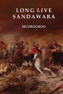 Long Live Sandawara - Mudrooroo