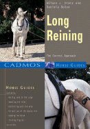 Long Reining: The Correct Approach
