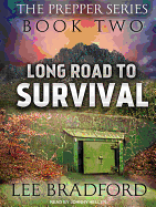 Long Road to Survival: The Prepper Series Book Two