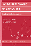 Long-Run Economic Relations: Readings in Cointegration