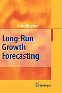 Long-Run Growth Forecasting - Bergheim, Stefan