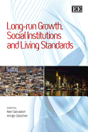 Long-Run Growth, Social Institutions and Living Standards