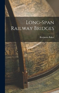 Long-Span Railway Bridges