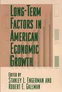Long-Term Factors in American Economic Growth: Volume 51