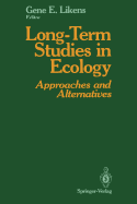 Long-Term Studies in Ecology: Approaches and Alternatives