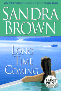 Long Time Coming - Brown, Sandra