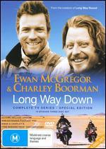 Long Way Down: Complete BBC Series [Special Edition]