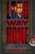 Long Way Home: An absolutely addictive domestic thriller with a jaw-dropping twist