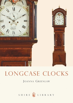 Longcase Clocks - Greenlaw, Joanna