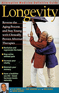 Longevity: Alternative Medicine Definitive Guide