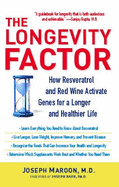 Longevity Factor: How Resveratrol and Red Wine Activate Genes for a Longer and Healthier Life