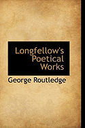 Longfellow's Poetical Works