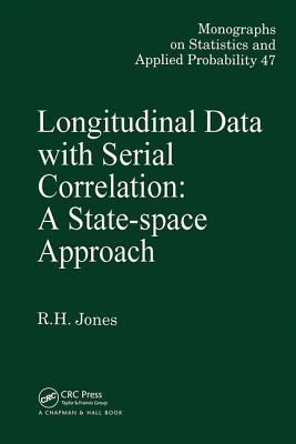 Longitudinal Data with Serial Correlation: A State-Space Approach - Jones, Richard H