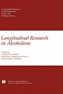 Longitudinal Research in Alcoholism
