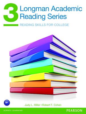 Longman Academic Reading Series 3 Student Book - Miller, Judith, and Cohen, Robert