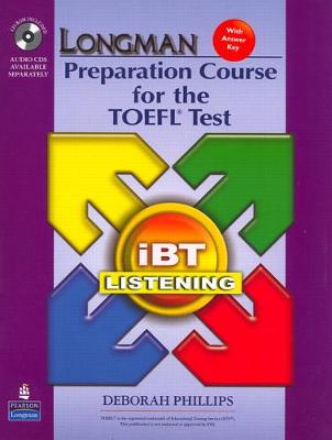 Longman Preparation Course for the TOEFL IBT: Listening - Phillips