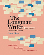 Longman Writer, The, Concise Edition: Rhetoric and Reader