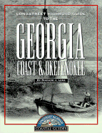 Longstreet Highroad Guide to the Georgia Coast & Okefenokee