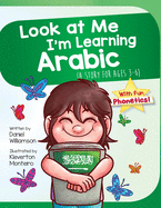 Look At Me I'm Learning Arabic: A Story For Ages 3-6