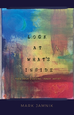 Look at What's Inside - Jamnik, Mark