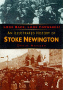 Look Back, Look Forwards!: Illustrated History of Stoke Newington