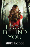 Look Behind You
