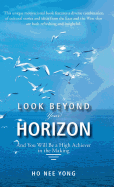 Look Beyond Your Horizon: And You Will Be a High Achiever in the Making