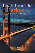 Look Into the Darkness