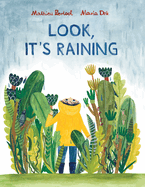 Look, It's Raining: (Rainy Day Inspiration for Kids, Ages 3-6, Encourages Exploration and Independence)