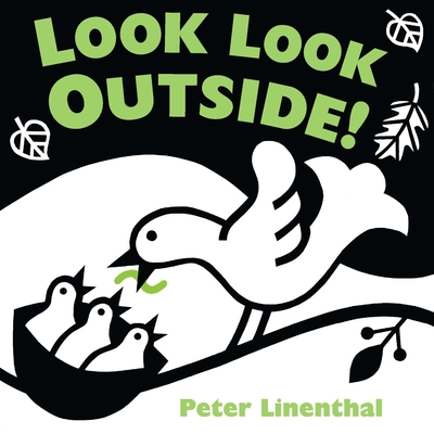 Look Look Outside! - Linenthal, Peter