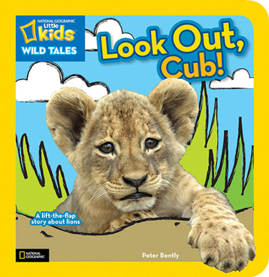 Look Out, Cub! - Bently, Peter