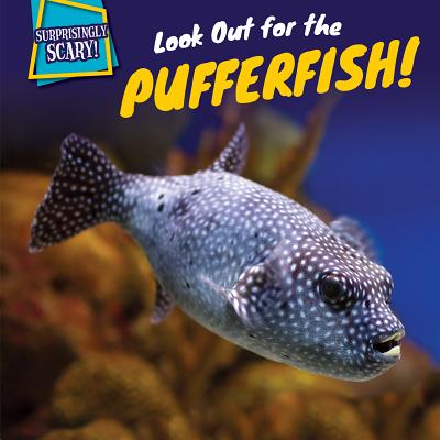 Look Out for the Pufferfish! - Rudenko, Dennis