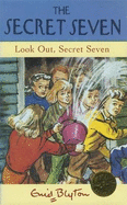 Look Out, Secret Seven: Book 14