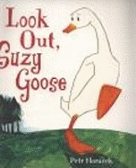 Look Out, Suzy Goose