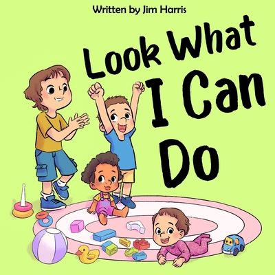 Look What I Can Do - Jerome, Kami (Editor), and Harris, Jim