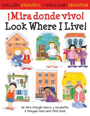 Look Where I Live/Mira donde vivo - Morton, Lone, and Comfort, Louise (Illustrator)