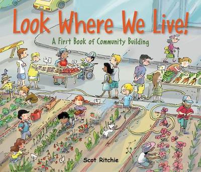 Look Where We Live!: A First Book of Community Building - 