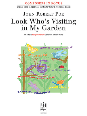 Look Whos Visiting in My Garden - Poe, John Robert (Composer)
